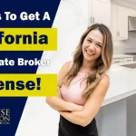 5 Steps To Get Your CA Broker License