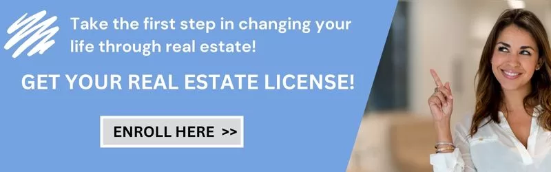 Enroll and Get Your Real Estate License